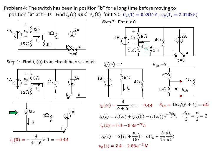  Step 2: For t > 0 6 1 A 15 2 A 4