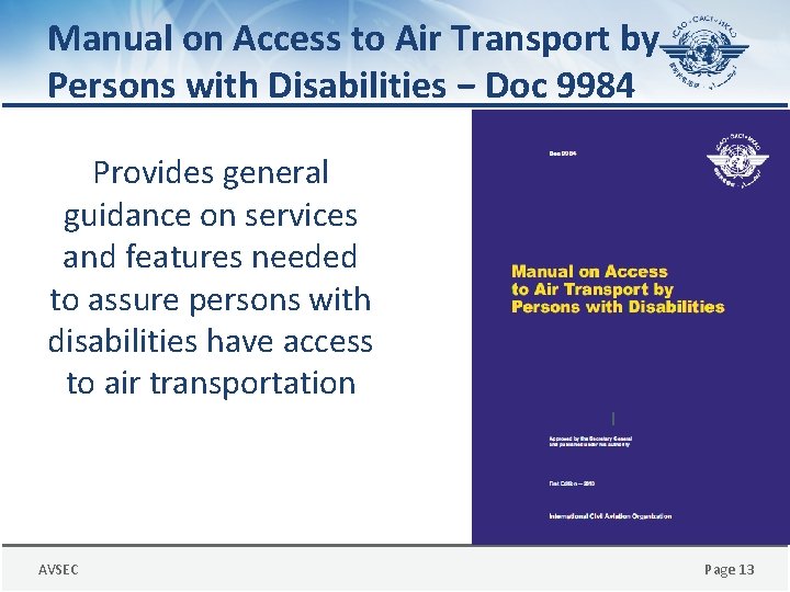 Manual on Access to Air Transport by Persons with Disabilities − Doc 9984 Provides