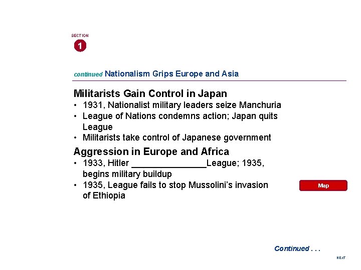 SECTION 1 continued Nationalism Grips Europe and Asia Militarists Gain Control in Japan •