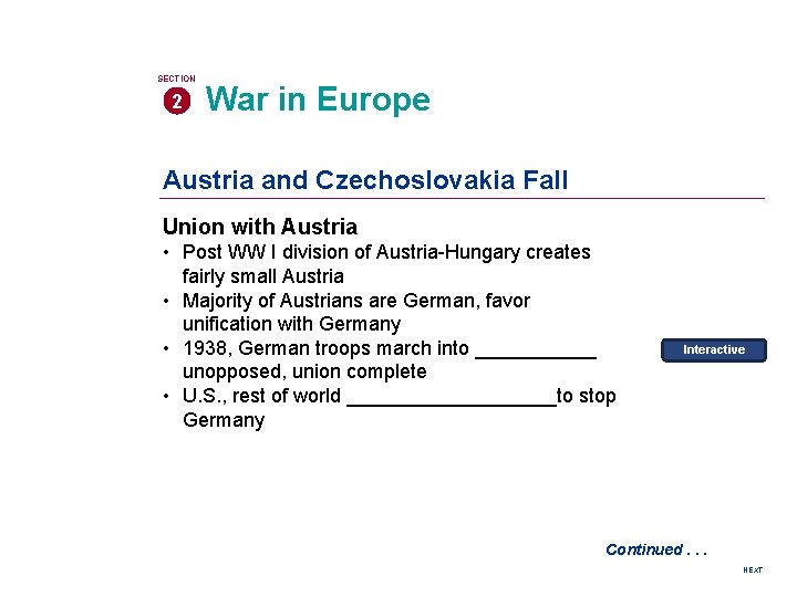 SECTION 2 War in Europe Austria and Czechoslovakia Fall Union with Austria • Post
