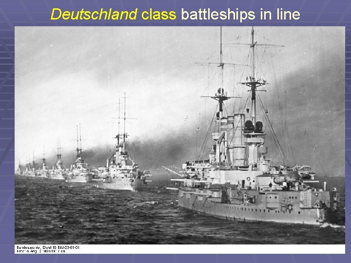 Deutschland class battleships in line 