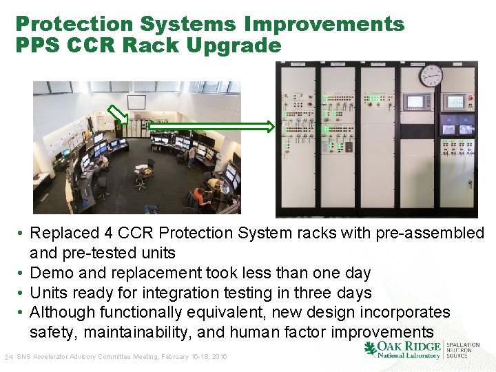 Protection Systems Improvements PPS CCR Rack Upgrade • Replaced 4 CCR Protection System racks