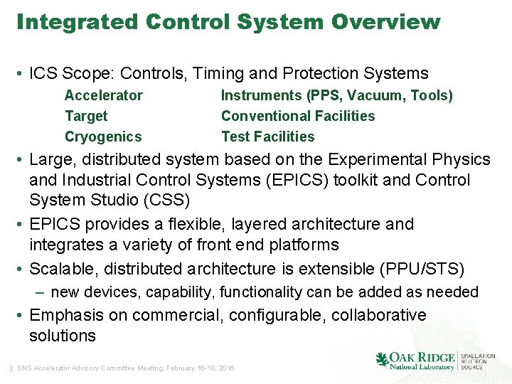 Integrated Control System Overview • ICS Scope: Controls, Timing and Protection Systems Accelerator Target