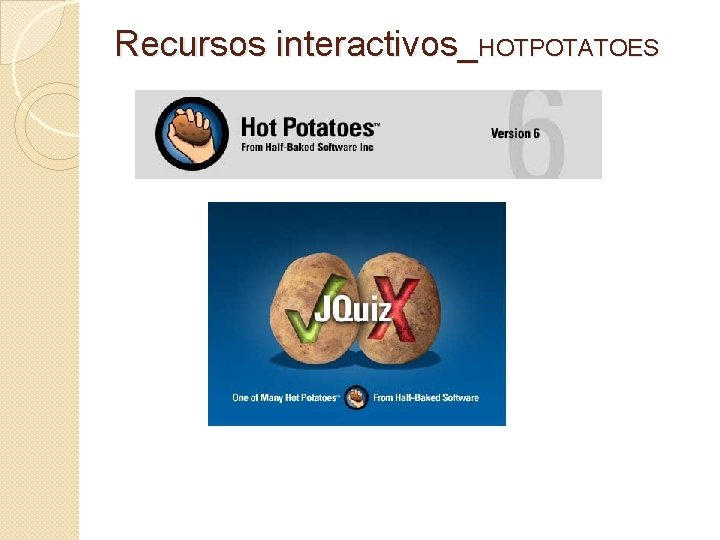 Recursos interactivos_HOTPOTATOES 
