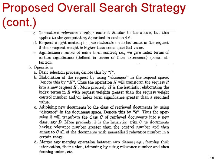 Proposed Overall Search Strategy (cont. ) 46 