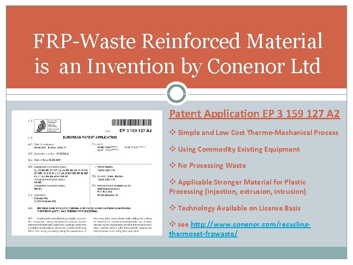 FRP-Waste Reinforced Material is an Invention by Conenor Ltd Patent Application EP 3 159