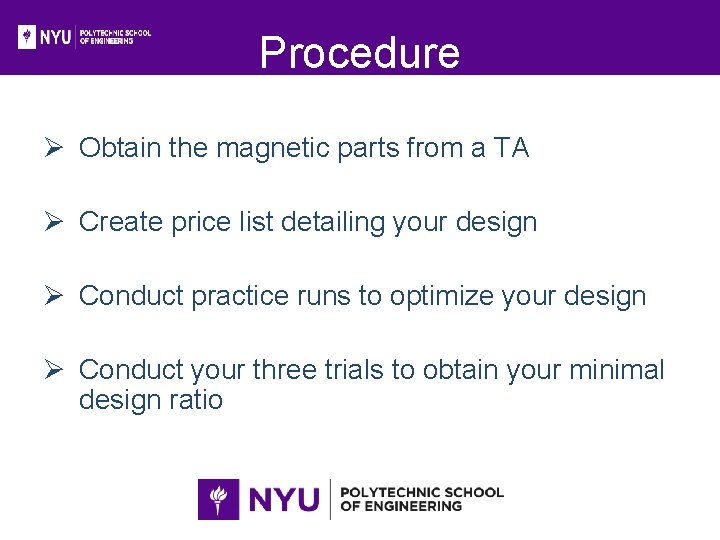 Procedure Ø Obtain the magnetic parts from a TA Ø Create price list detailing