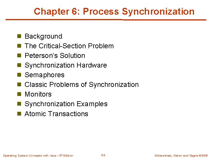Chapter 6: Process Synchronization n n n n Background The Critical-Section Problem Peterson’s Solution
