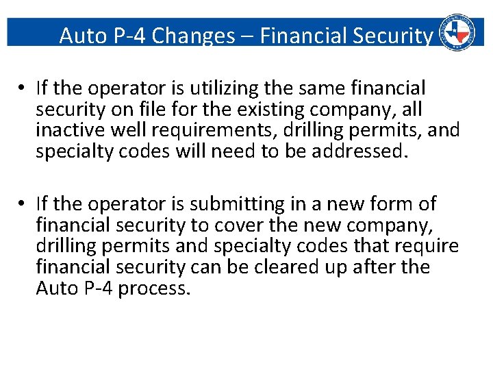 Auto P-4 Changes – Financial Security • If the operator is utilizing the same