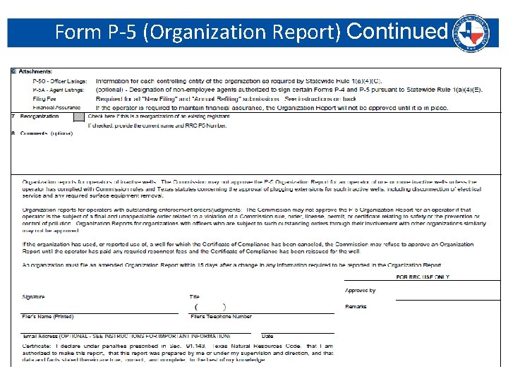 Form P-5 (Organization Report) Continued Railroad Commission of Texas | June 27, 2016 (Change