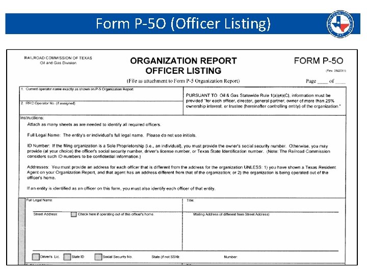 Form P-5 O (Officer Listing) Railroad Commission of Texas | June 27, 2016 (Change