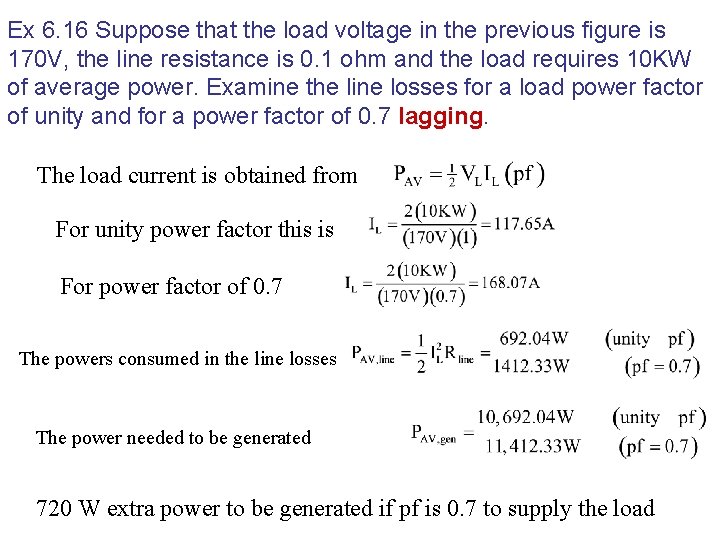 Ex 6. 16 Suppose that the load voltage in the previous figure is 170