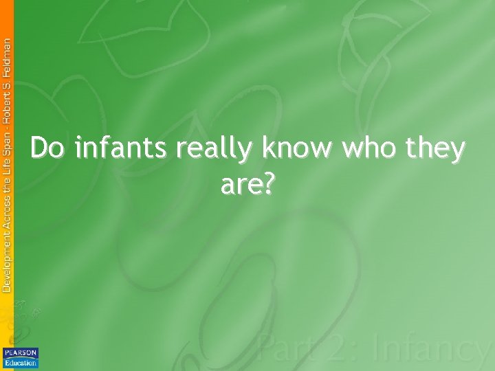 Do infants really know who they are? 