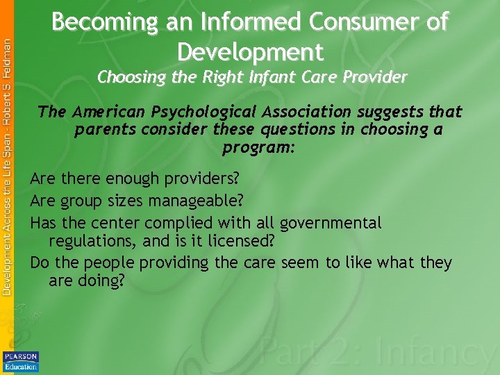 Becoming an Informed Consumer of Development Choosing the Right Infant Care Provider The American