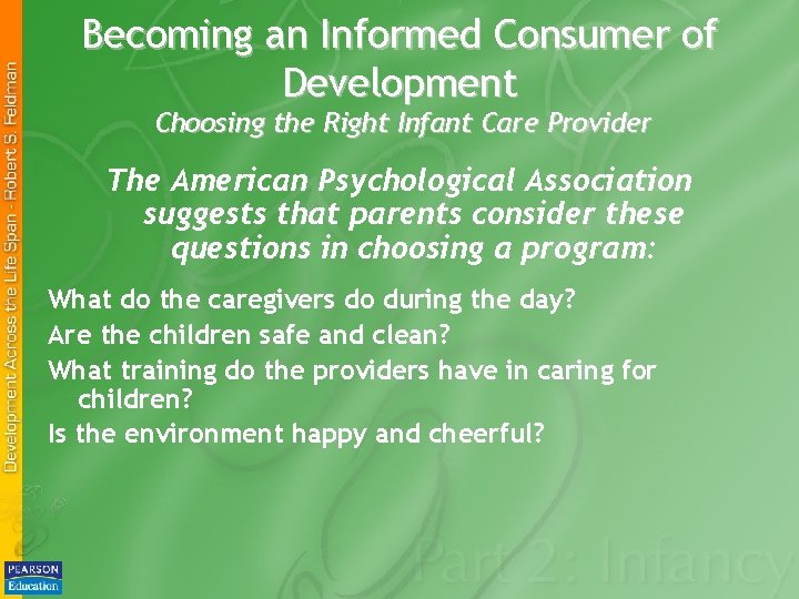 Becoming an Informed Consumer of Development Choosing the Right Infant Care Provider The American
