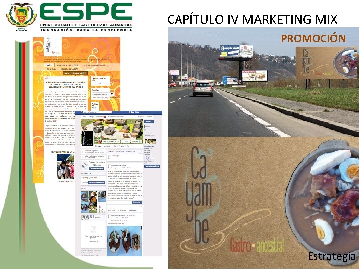 CAPÍTULO IV MARKETING MIX PROMOCIÓN Estrategia 