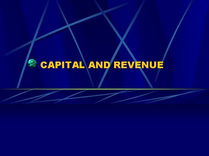 CAPITAL AND REVENUE 