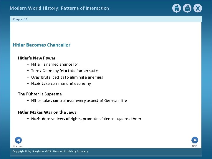  Modern World History: Patterns of Interaction Chapter 15 Hitler Becomes Chancellor Hitler’s New