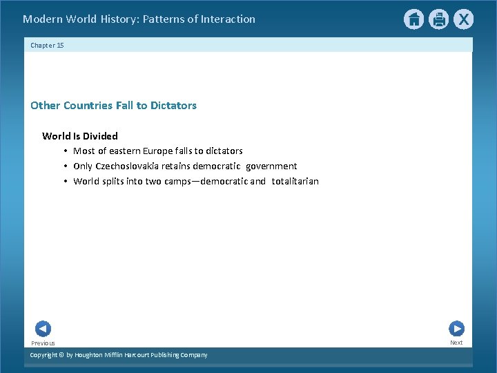  Modern World History: Patterns of Interaction Chapter 15 Other Countries Fall to Dictators