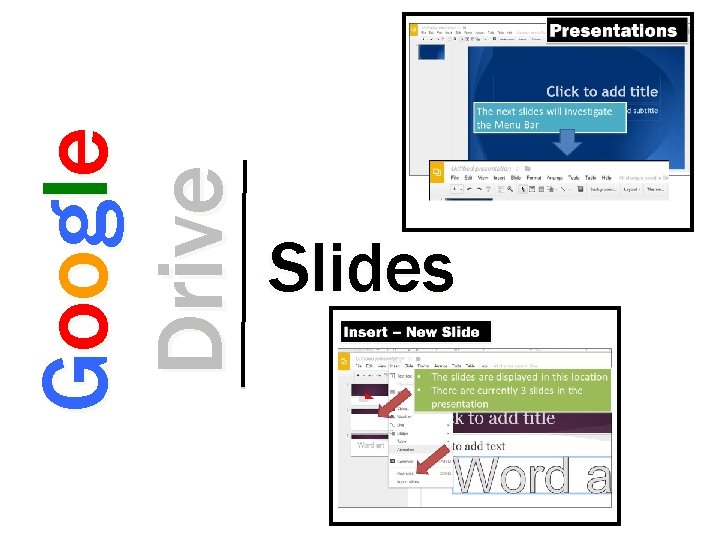 G o o gl e Drive Slides 