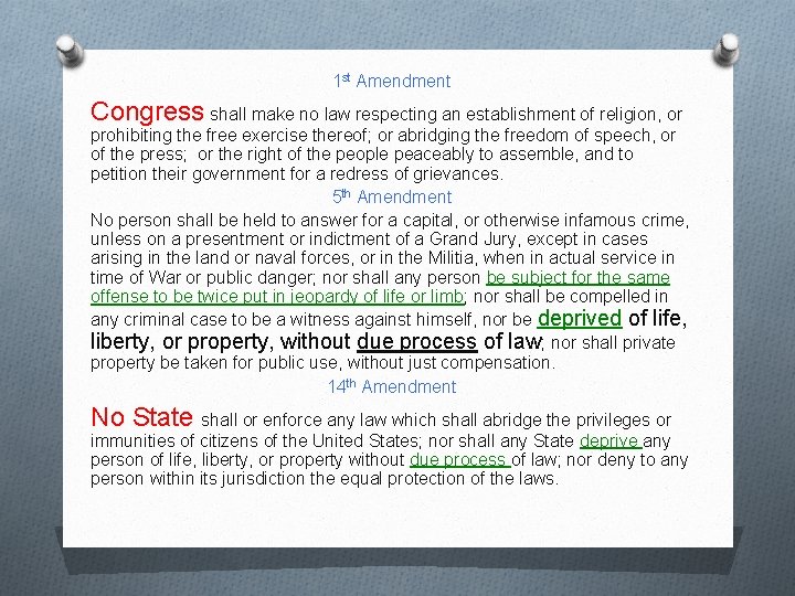1 st Amendment Congress shall make no law respecting an establishment of religion, or