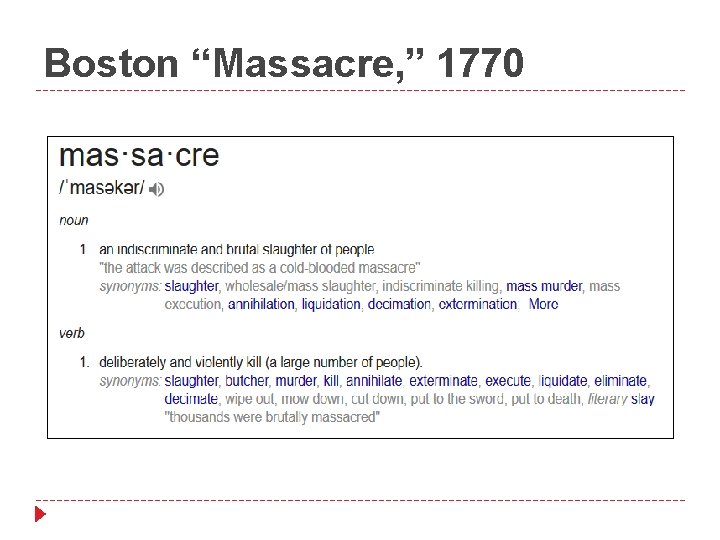 Boston “Massacre, ” 1770 