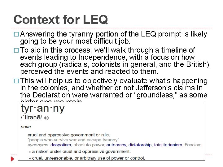 Context for LEQ � Answering the tyranny portion of the LEQ prompt is likely