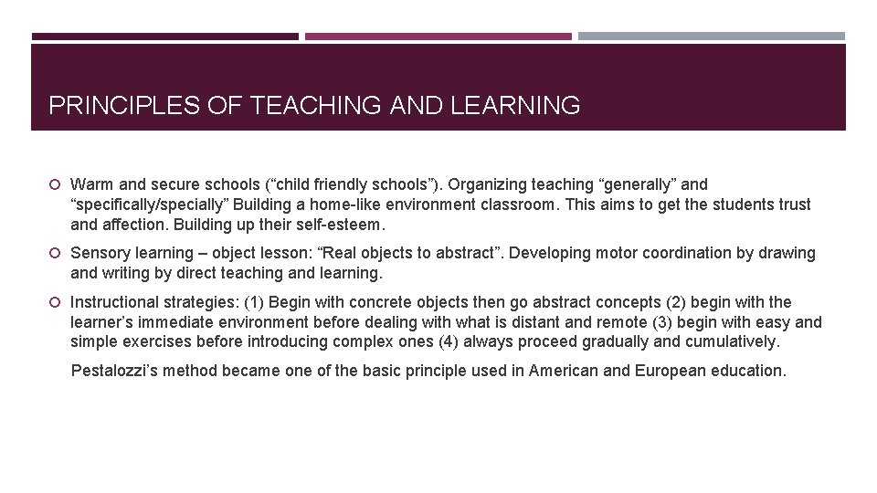 PRINCIPLES OF TEACHING AND LEARNING Warm and secure schools (“child friendly schools”). Organizing teaching PRINCIPLES OF TEACHING AND LEARNING Warm and secure schools (“child friendly schools”). Organizing teaching
