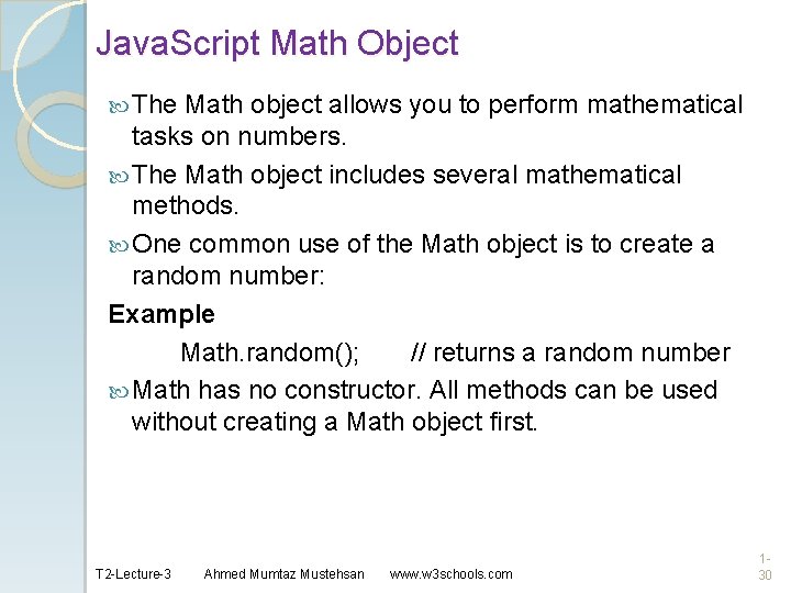 Java. Script Math Object The Math object allows you to perform mathematical tasks on