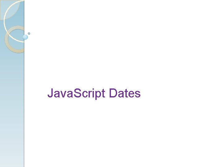 Java. Script Dates 