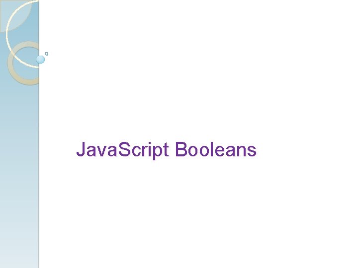 Java. Script Booleans 