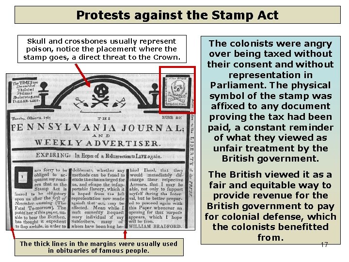 Protests against the Stamp Act Skull and crossbones usually represent poison, notice the placement