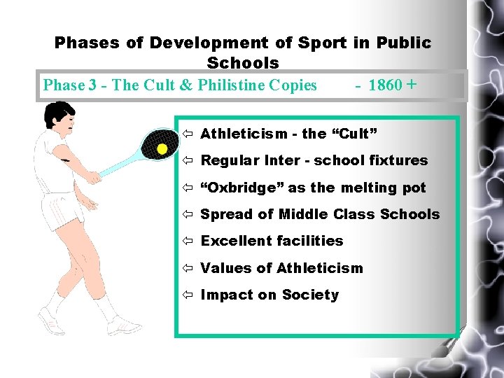 Phases of Development of Sport in Public Schools Phase 3 - The Cult & Phases of Development of Sport in Public Schools Phase 3 - The Cult &