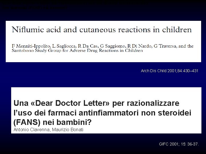 Una «Dear Doctor Letter» per razionalizzare l’uso dei farmaci antinfiammatori non steroidei (FANS) nei