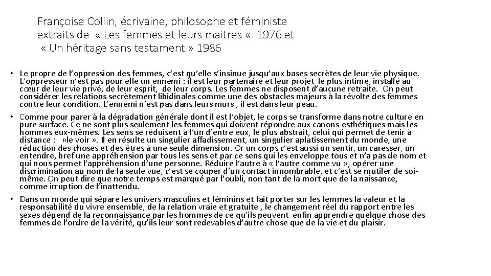 Françoise Collin, écrivaine, philosophe et féministe extraits de « Les femmes et leurs maitres