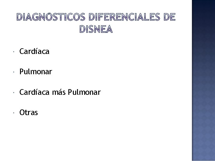  Cardíaca Pulmonar Cardíaca más Pulmonar Otras 
