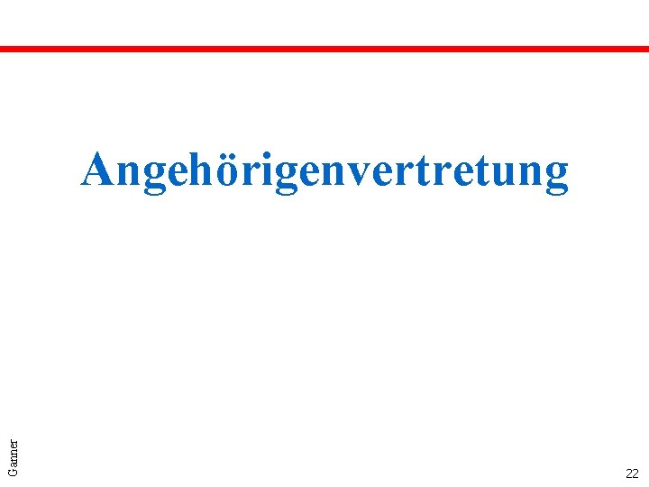 Ganner Angehörigenvertretung 22 