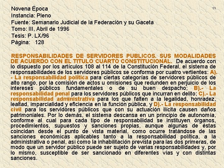 Novena Época Instancia: Pleno Fuente: Semanario Judicial de la Federación y su Gaceta Tomo: Novena Época Instancia: Pleno Fuente: Semanario Judicial de la Federación y su Gaceta Tomo: