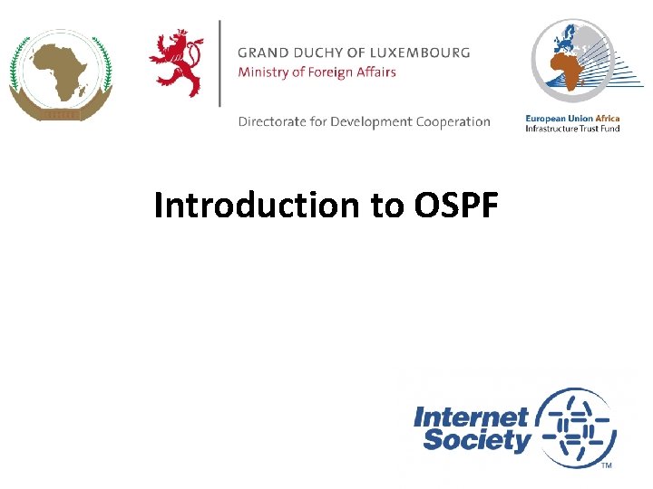 Introduction to OSPF 1 