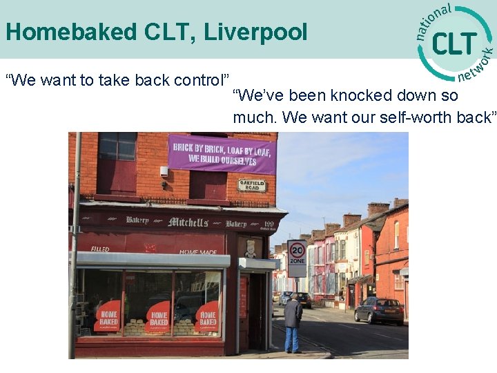 Homebaked CLT, Liverpool “We want to take back control” “We’ve been knocked down so