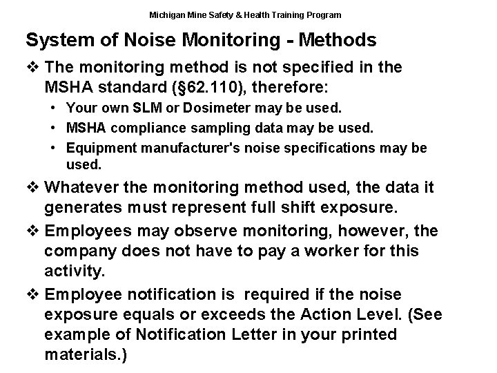 Michigan Mine Safety & Health Training Program System of Noise Monitoring - Methods v