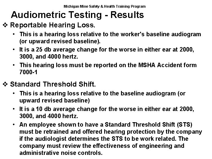 Michigan Mine Safety & Health Training Program Audiometric Testing - Results v Reportable Hearing