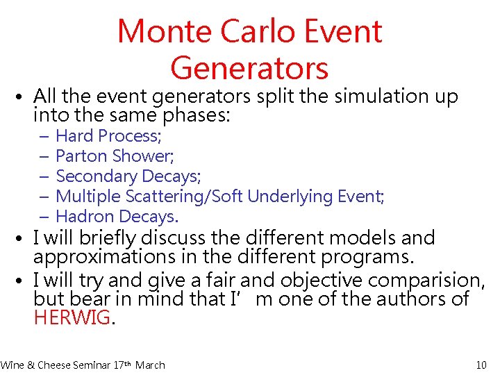 Durham University Recent Developments in Monte Carlo Event