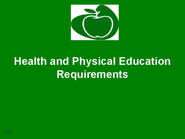 Health and Physical Education Requirements 