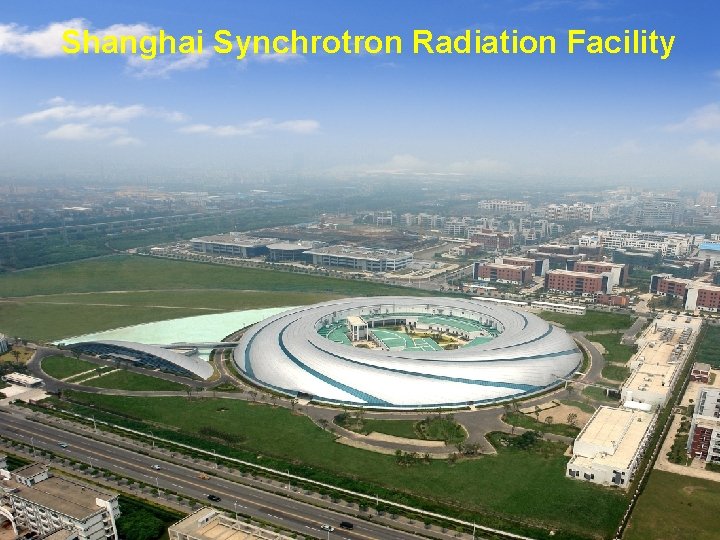 Shanghai Synchrotron Radiation Facility 