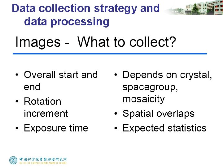Data collection strategy and data processing 