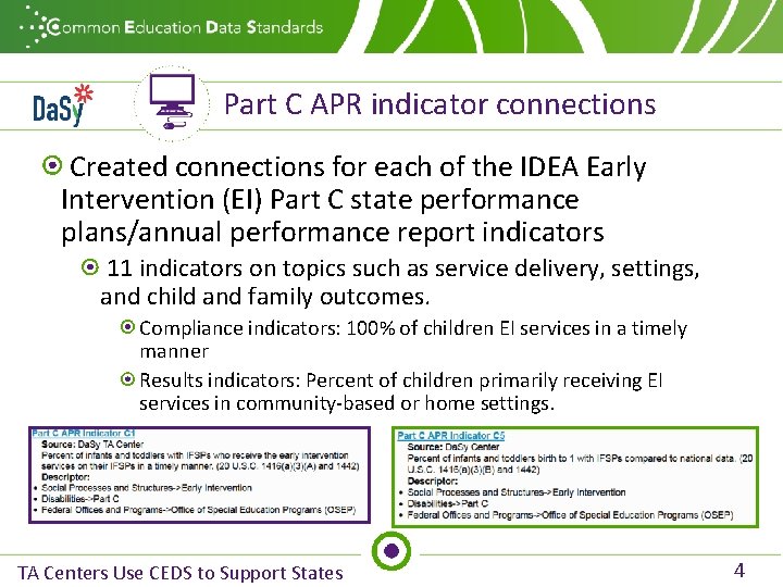 Part C APR indicator connections Created connections for each of the IDEA Early Intervention