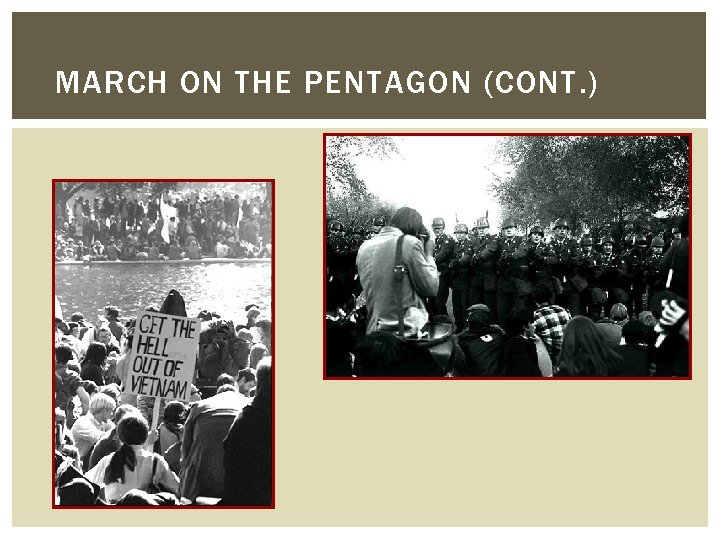 MARCH ON THE PENTAGON (CONT. ) 