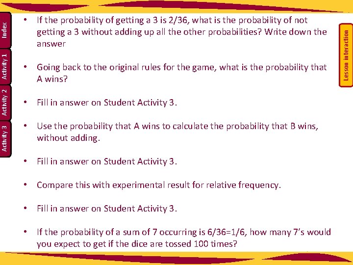  • Going back to the original rules for the game, what is the