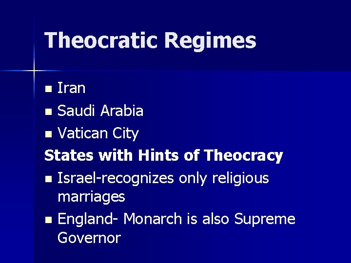 Theocratic Regimes Iran n Saudi Arabia n Vatican City States with Hints of Theocracy Theocratic Regimes Iran n Saudi Arabia n Vatican City States with Hints of Theocracy